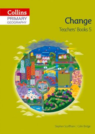 Kniha Collins Primary Geography Teacher's Book 5 Stephen Scoffham