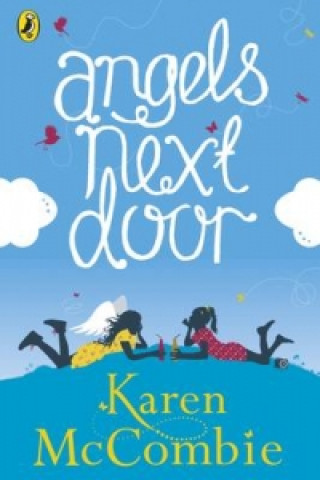 Kniha Angels Next Door Karen McCombie