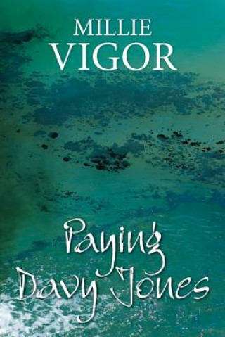 Книга Paying Davy Jones Milly Vigor