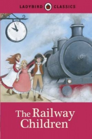Kniha Ladybird Classics: The Railway Children Nesbit