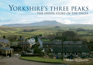 Buch Yorkshire's Three Peaks Mike Appleton Appleton