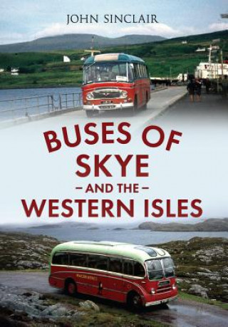 Book Buses of Skye and the Western Isles John Sinclair