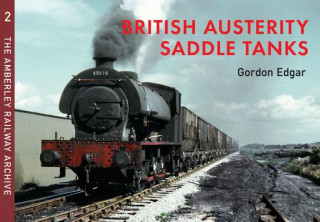 Libro British Austerity Saddle Tanks Gordon Edgar