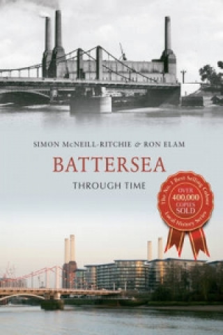 Könyv Battersea Through Time Simon McNeil Ritchie