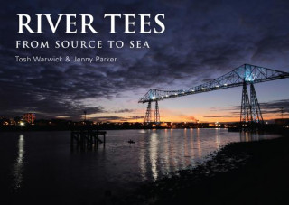 Livro River Tees Tosh Warwick & Jenny Parker