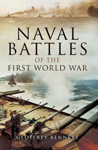 Livre Naval Battles of the First World War Geoffrey Bennett