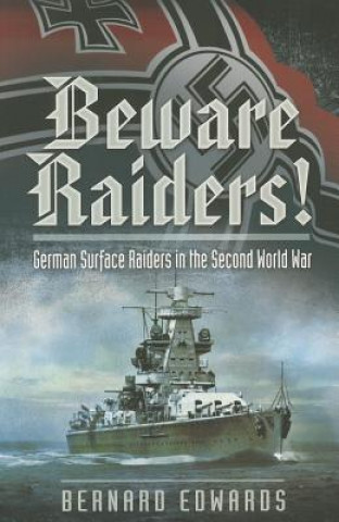 Kniha Beware Raiders Captain Bernard Edwards