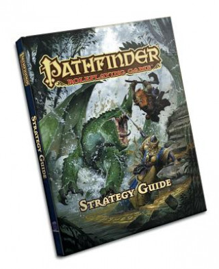 Knjiga Pathfinder RPG: Strategy Guide Wolfgang Baur & Paizo Staff