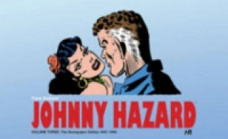 Книга Johnny Hazard The Complete Newspaper Dailies Volume 3 1947-1949 Frank Robbins