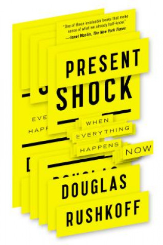 Könyv Present Shock Douglas Rushkoff