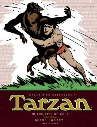 Książka Tarzan - In The City of Gold (Vol. 1) Burne Hogarth