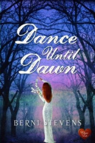 Książka Dance Until Dawn Berni Stevens