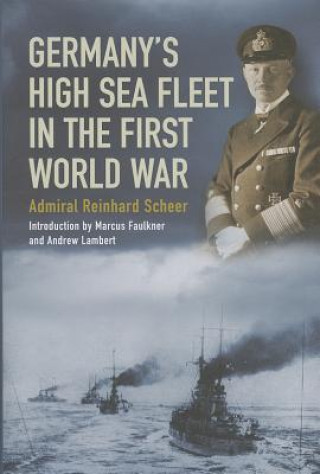Carte Germany's High Sea Fleet in the World War Reinhard Scheer