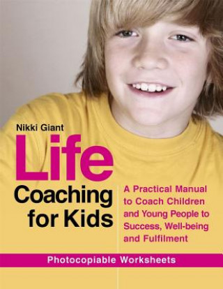 Kniha Life Coaching for Kids Nikki Giant