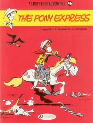Carte Lucky Luke 46 - The Pony Express Jean Leturgie & Xavier Fauche