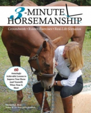 Könyv 3-Minute Horsemanship Vanessa Bee