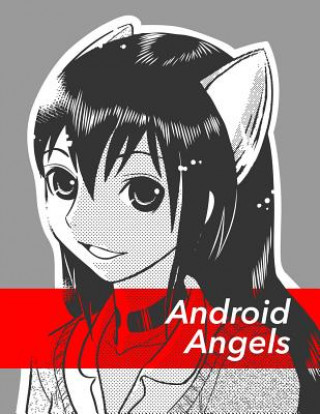 Könyv Android Angels Kosuke Kabaya