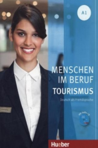 Книга Menschen Im Beruf - Tourismus A1 Anja Schümann