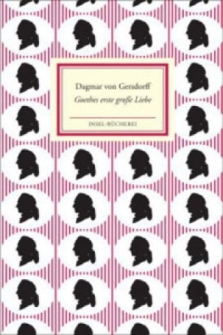 Carte Goethes erste große Liebe - Lili Schönemann Dagmar von Gersdorff