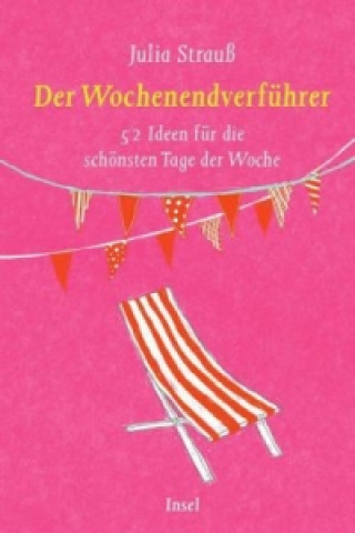 Knjiga Der Wochenendverführer Julia Strauß