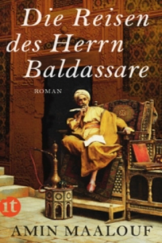 Kniha Die Reisen des Herrn Baldassare Amin Maalouf