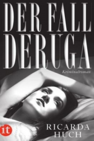 Книга Der Fall Deruga Ricarda Huch