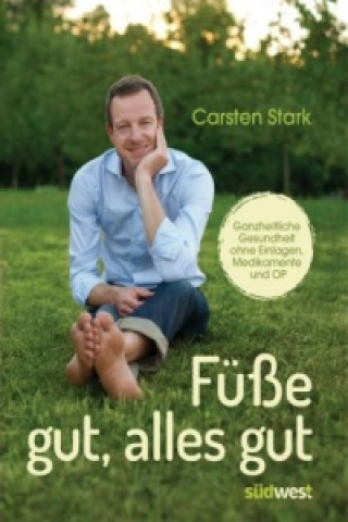 Book Füße gut, alles gut Carsten Stark