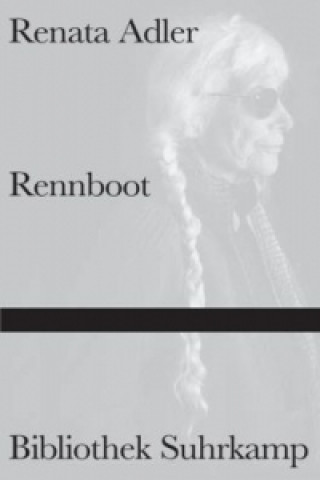 Book Rennboot Renata Adler