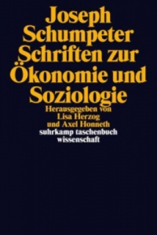 Kniha Schriften zur Ökonomie und Soziologie Joseph Schumpeter