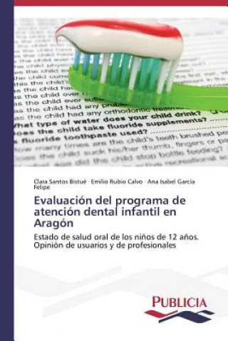 Carte Evaluacion del programa de atencion dental infantil en Aragon Clara Santos Bistué