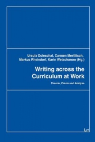 Kniha Writing across the Curriculum at Work Ursula Doleschal