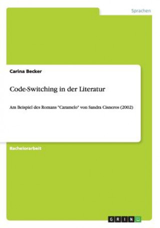 Libro Code-Switching in der Literatur Carina Becker