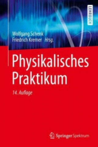 Книга Physikalisches Praktikum Wolfgang Schenk