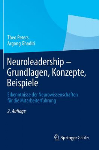 Książka Neuroleadership - Grundlagen, Konzepte, Beispiele Theo Peters