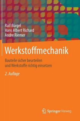 Kniha Werkstoffmechanik Ralf Bürgel