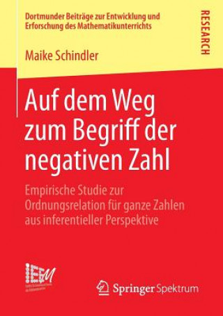 Kniha Auf Dem Weg Zum Begriff Der Negativen Zahl Maike Schindler