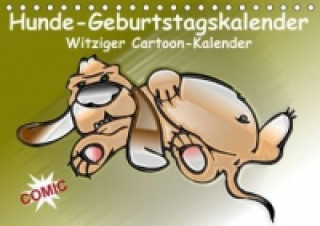 Календар/тефтер Hunde-Geburtstagskalender / Witziger Cartoon-Kalender (Tischkalender immerwährend DIN A5 quer) Elisabeth Stanzer