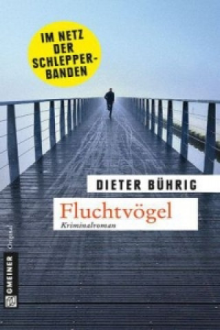 Knjiga Fluchtvögel Dieter Bührig
