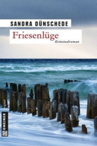 Könyv Friesenlüge Sandra Dünschede