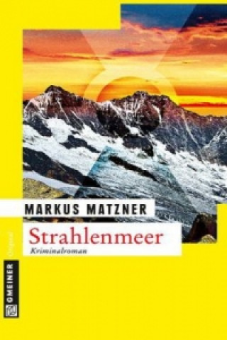 Kniha Strahlenmeer Markus Matzner