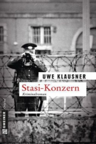 Book Stasi-Konzern Uwe Klausner