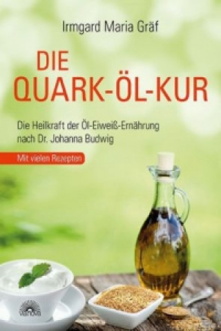 Kniha Die Quark-Öl-Kur Irmgard Maria Gräf