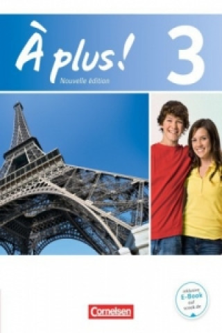 Книга À plus ! - Französisch als 1. und 2. Fremdsprache - Ausgabe 2012 - Band 3 