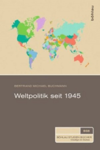 Book Weltpolitik seit 1945 Bertrand Michael Buchmann