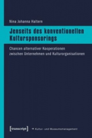 Livre Jenseits des konventionellen Kultursponsorings Nina Johanna Haltern