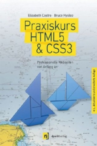 Kniha Praxiskurs HTML5 & CSS3 Elizabeth Castro