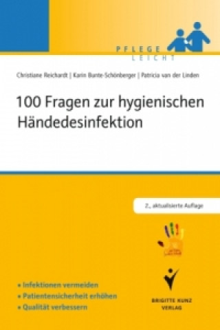 Kniha 100 Fragen zur hygienischen Händedesinfektion Christiane Reichardt