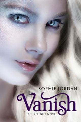 Kniha Vanish Sophie Jordan