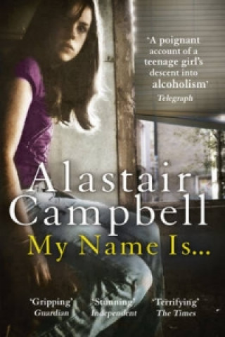 Kniha My Name Is... Alastair Campbell
