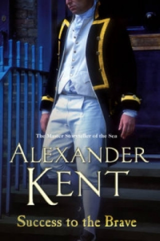 Книга Success to the Brave Alexander Kent